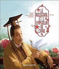 Le rossignol et l'empereur de Chine