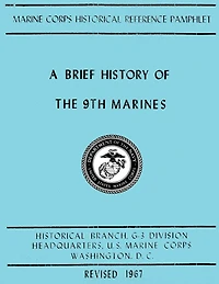 A Brief History of the 9th Marines