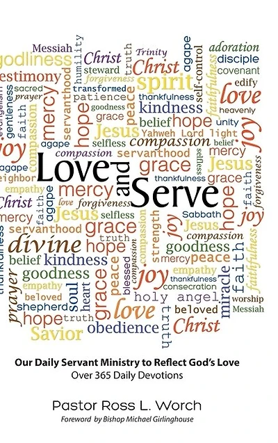 Love and Serve: Our Daily Servant Ministry to Reflect God's Love: Over 365 Daily Devotions