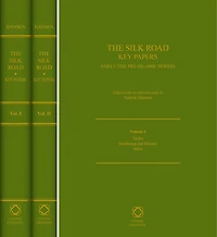The Silk Road: Key Papers (2 Vols): Part I: The Pre-Islamic Period
