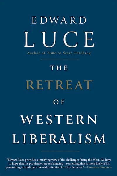The Retreat Of Western Liberalism