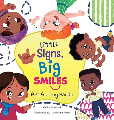 Little Signs, Big Smiles: ASL for Tiny Hands