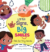 Little Signs, Big Smiles: ASL for Tiny Hands