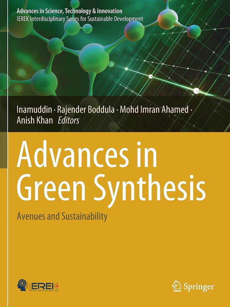 Advances in Green Synthesis: Avenues and Sustainability