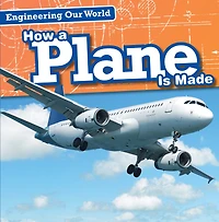 How a Plane Is Made