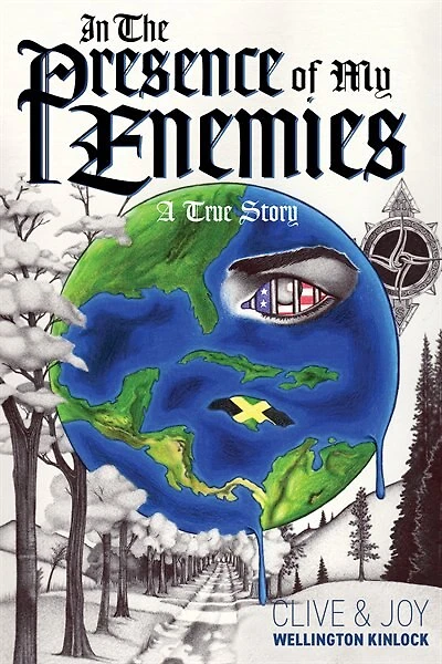 The Presence of My Enemies: A True Story
