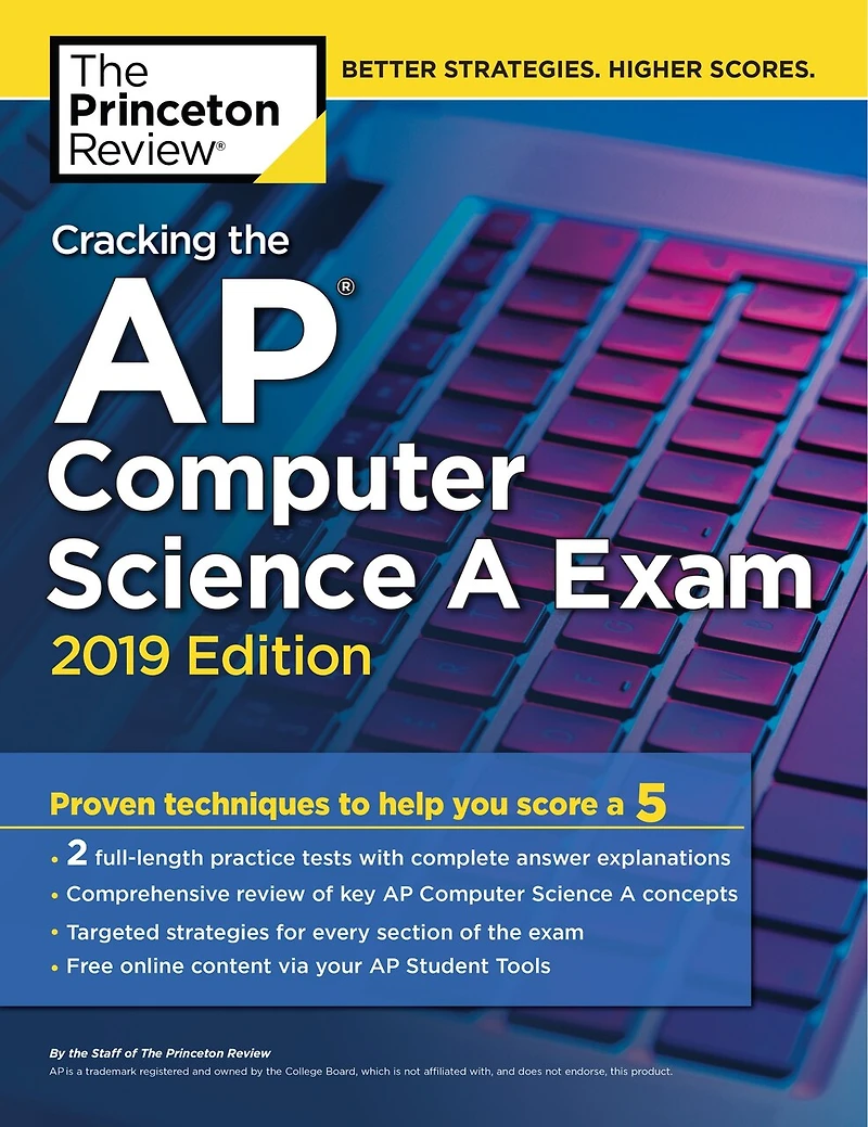 Cracking The Ap Computer Science A Exam, 2017 Edition: Proven Techniques To Help You Score 5