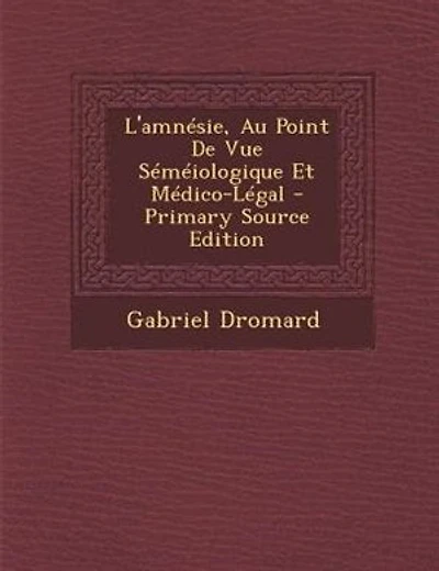 L'amnTsie, Au Point De Vue STmTiologique Et MTdico-LTgal - Primary Source Edition
