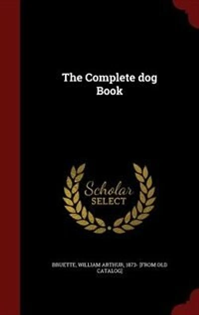 The Complete dog Book