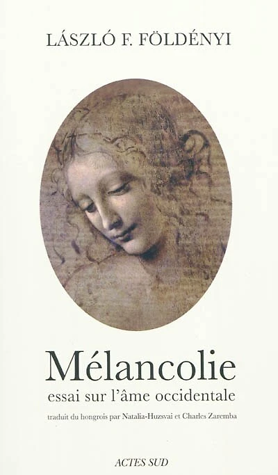 Mélancolie : essai sur l'âme occidentale: essai sur l'âme occidentale