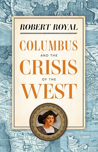 Columbus and the Crisis of the West