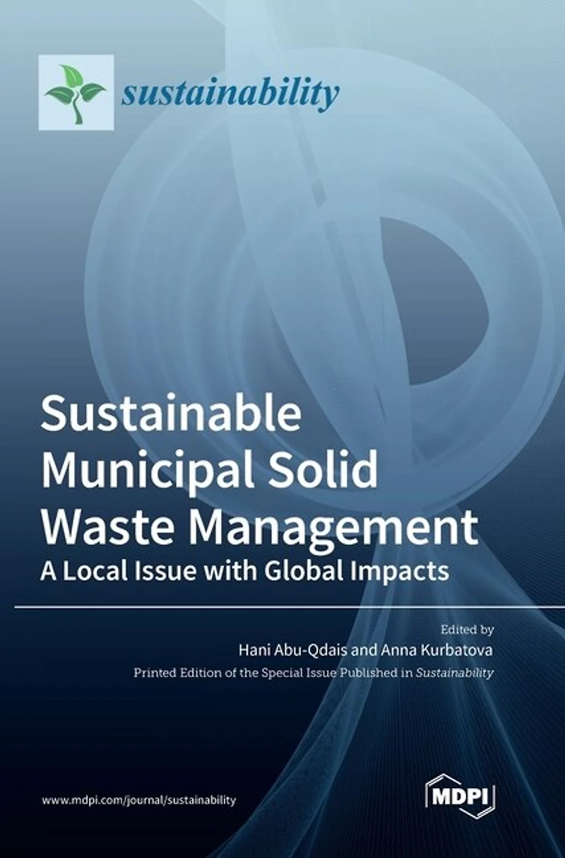 Sustainable Municipal Solid Waste Management: A Local Issue with Global Impacts