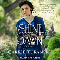Shine Like the Dawn Lib/E