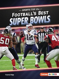 Football's Best Super Bowls