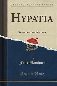 Hypatia: Roman Aus Dem Altertum