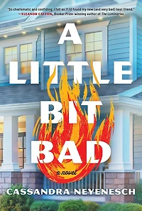 A Little Bit Bad: A Novel