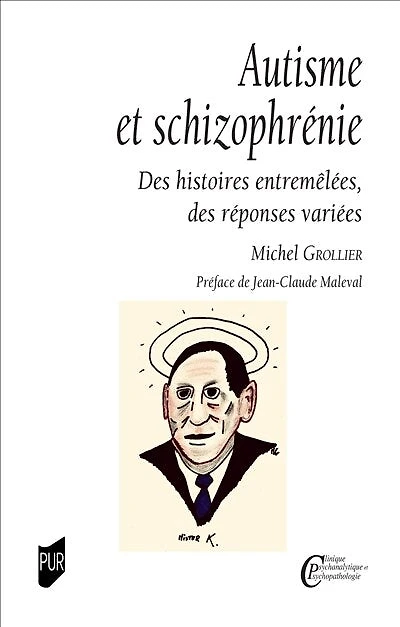 Autisme et schizophrénie: des histoires entremêlées, des réponses variées