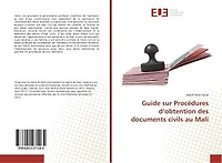 Guide sur Procédures d'obtention des documents civils au Mali