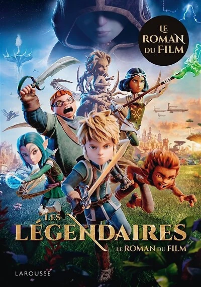 Les Légendaires: le film