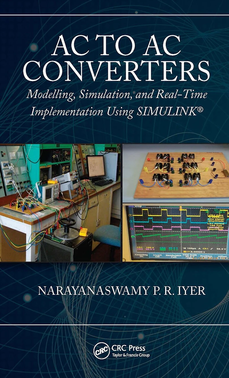 AC to Converters: Modeling, Simulation, and Real Time Implementation Using SIMULINK