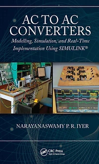 AC to Converters: Modeling, Simulation, and Real Time Implementation Using SIMULINK