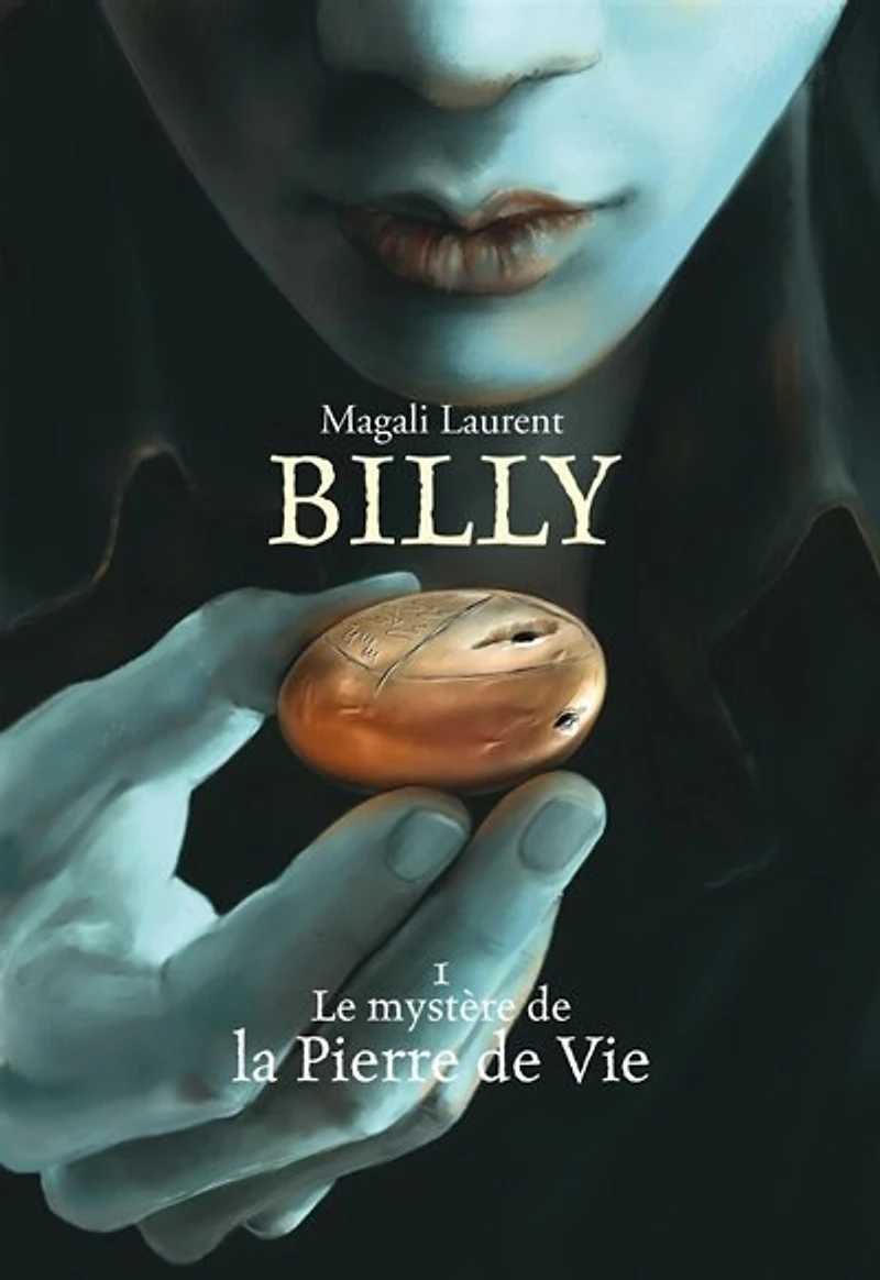 Billy - Tome 1: Le mystère de la Pierre Vie