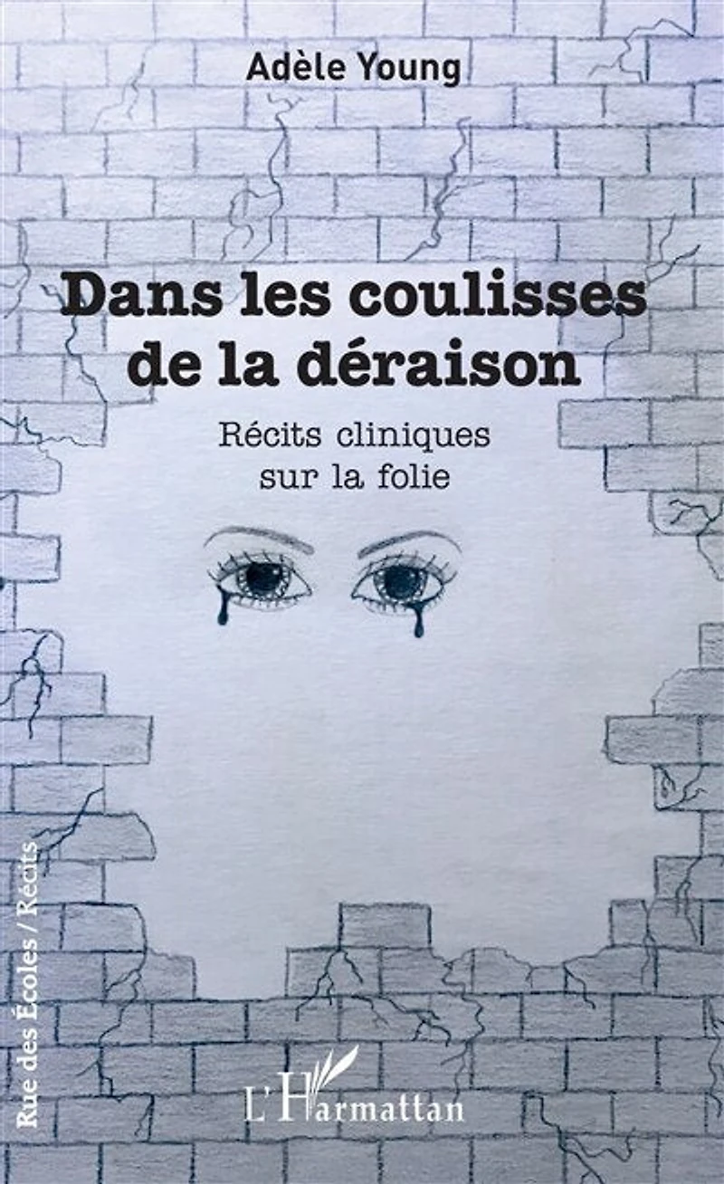 Dans les coulisses de la déraison