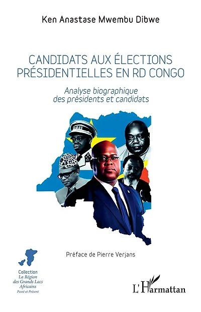 Candidats aux élections présidentielles en RD Congo: Analyse biographique des présidents et candidats