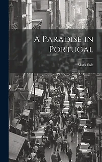 A Paradise in Portugal