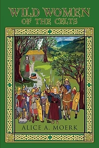 Wild Women of the Celts