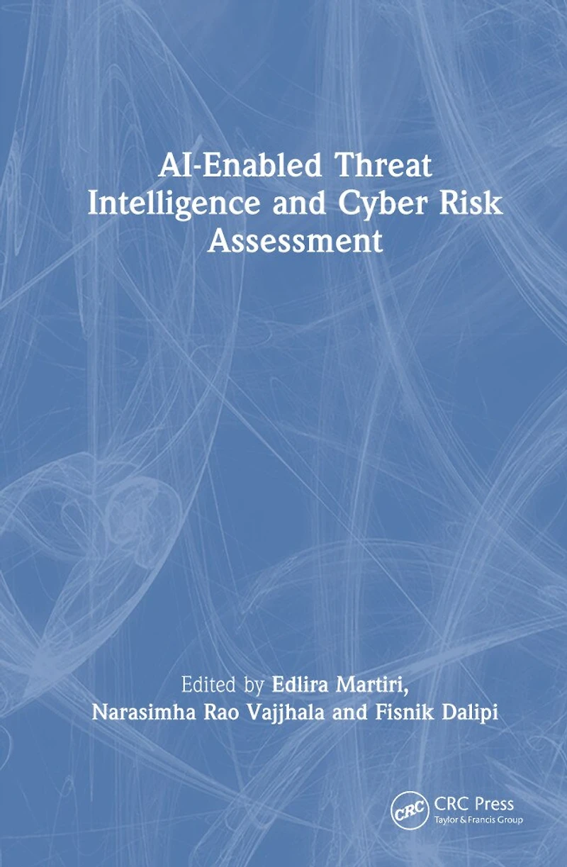 AI-Enabled Threat Intelligence and Cyber Risk Assessment