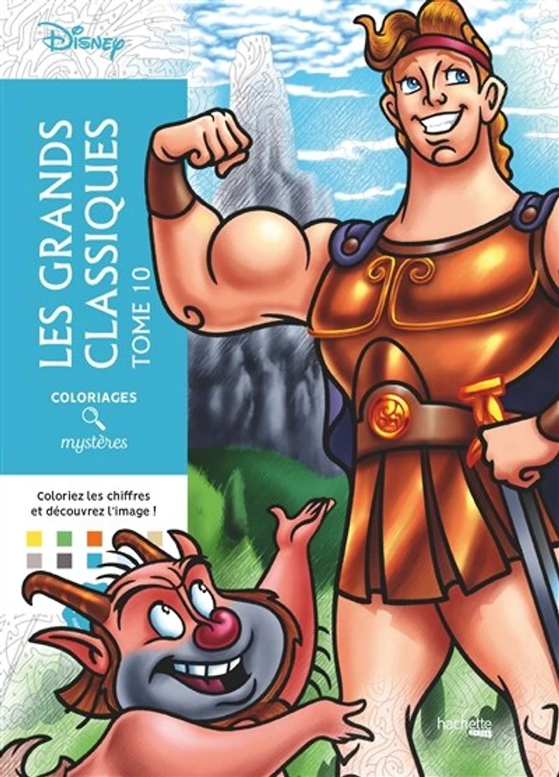Coloriages mystères Disney Les grands classiques Tome 10