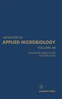 Advances Applied Microbiology: Cumulative Subject Index, Volumes 22-42