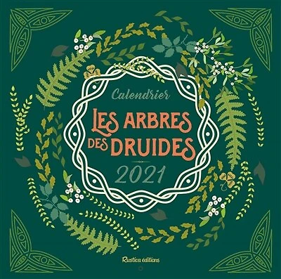 Les arbres des druides: calendrier 2021