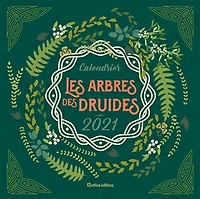 Les arbres des druides: calendrier 2021