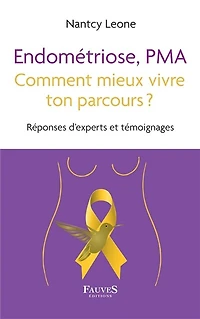 Endométriose, PMA comment mieux vivre ton parcours ?
