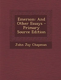 Emerson: And Other Essays - Primary Source Edition