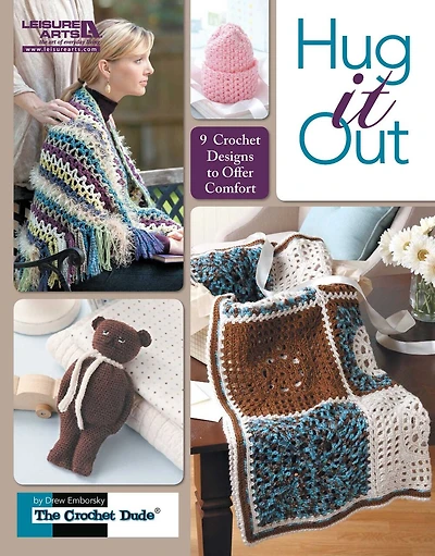 Hug It Out-9 Crochet Designs to Offer Comfort
