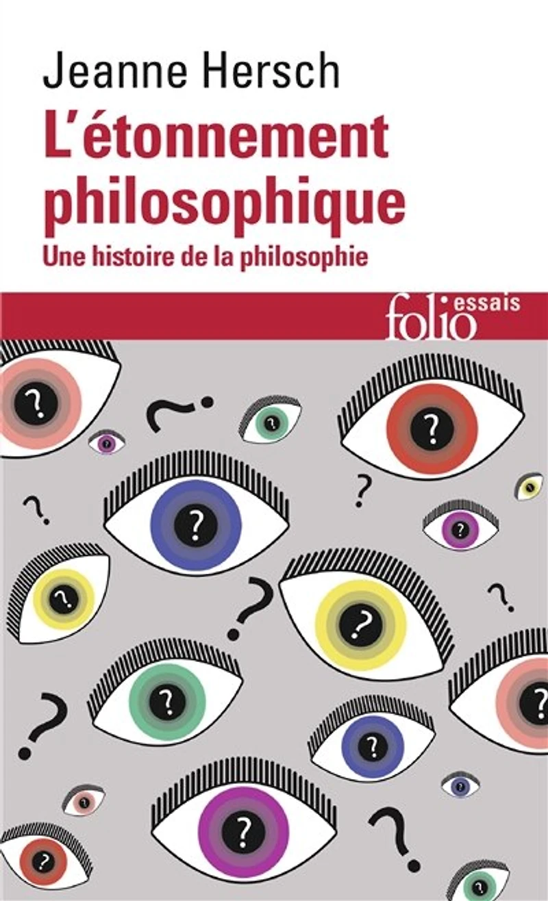 L' étonnement philosophique: une histoire de la philosophie