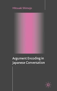 Argument Encoding Japanese Conversation
