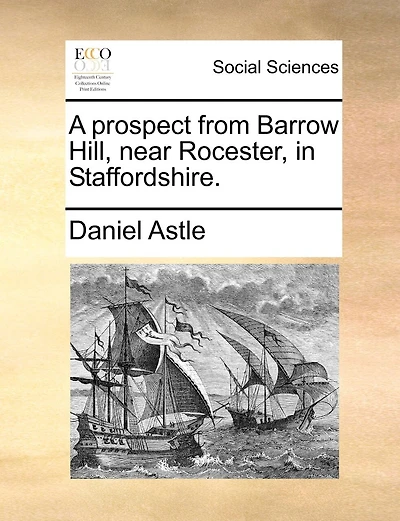 A Prospect From Barrow Hill, Near Rocester, Staffordshire