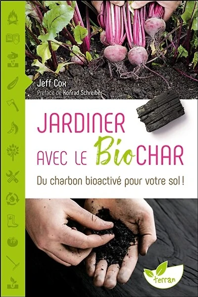 Jardiner avec le biochar: du charbon bioactivé pour votre sol !