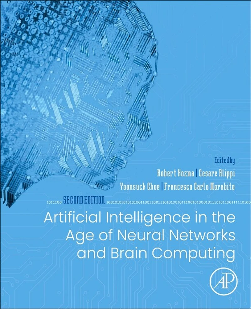 Artificial Intelligence the Age of Neural Networks and Brain Computing