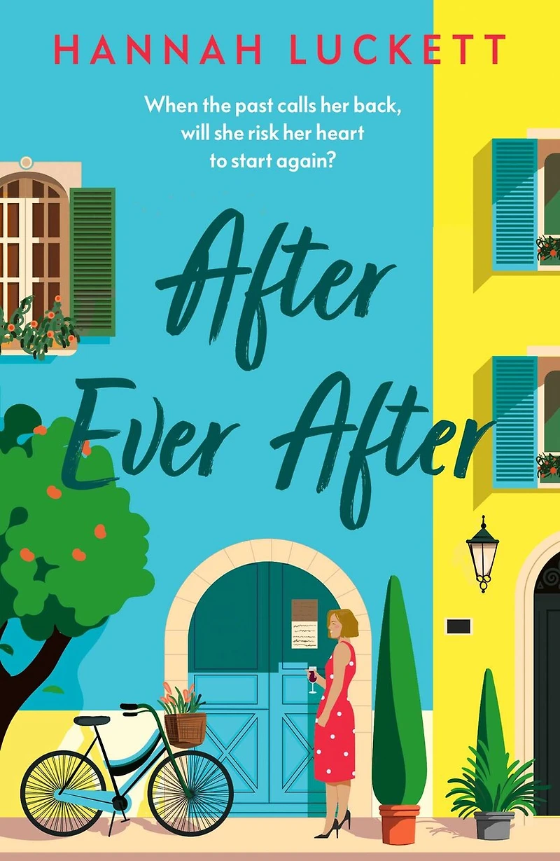 After Ever After: a Heartfelt Novel of Love, Loss, and Starting Over Small French Village
