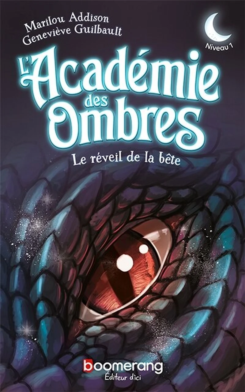 L'Académie des ombres - Le réveil de la bête