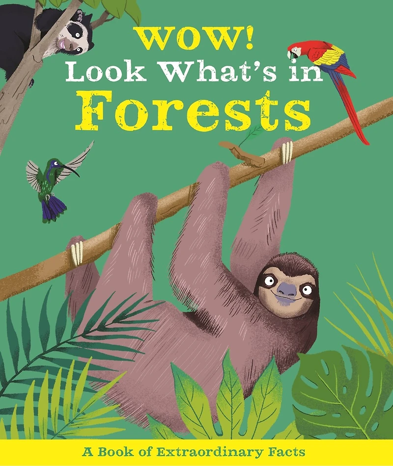 Wow! Look What's Forests
