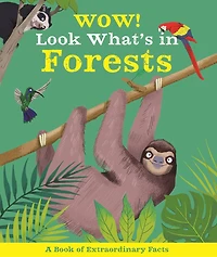 Wow! Look What's Forests