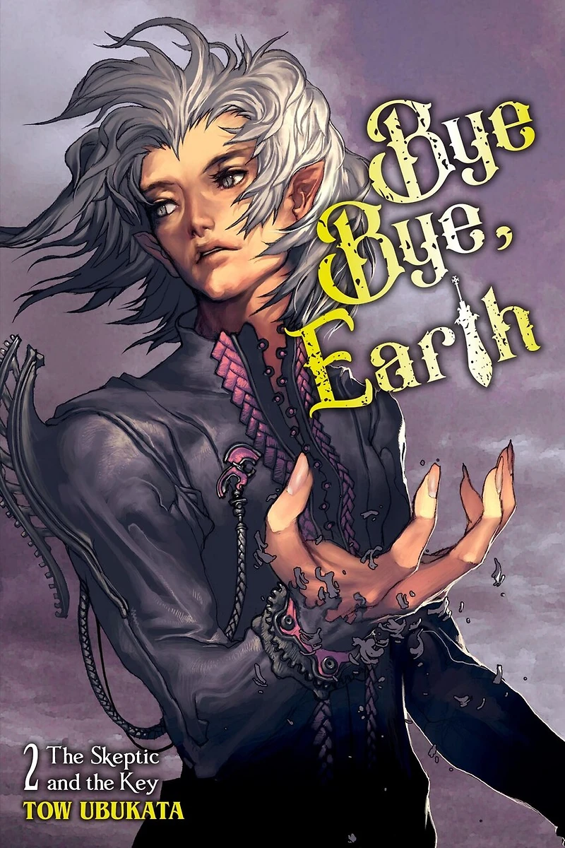 Bye Bye, Earth, Vol. 2 (novel): the Skeptic and Key
