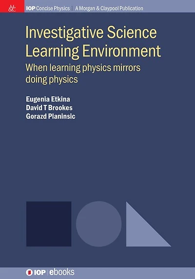 Investigative Science Learning Environment: When Physics Mirrors Doing