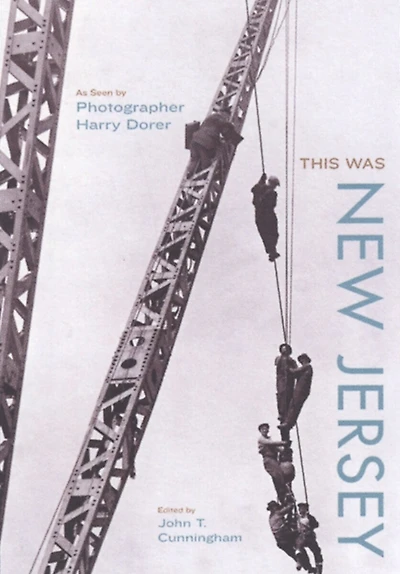 This Was New Jersey as Seen by Photographer Harry C. Dorer